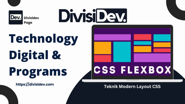 9 Teknik Modern Layout CSS: Dari Flexbox ke Grid dan Beyond